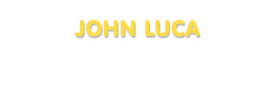 Der Vorname John Luca